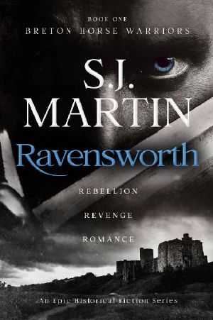 [The Breton Horse Warriors 01] • Ravensworth · Rebellion. Revenge. Romance